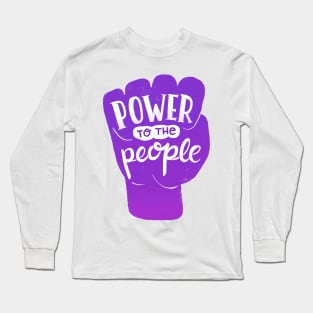 POWER to the people Long Sleeve T-Shirt